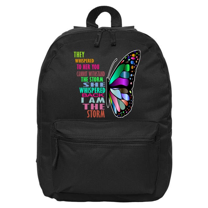 They Whispered To Her You Cannot Withstand The Storm 16 in Basic Backpack