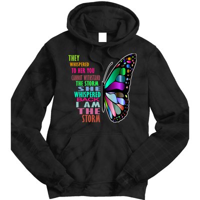 They Whispered To Her You Cannot Withstand The Storm Tie Dye Hoodie