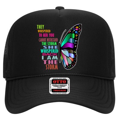 They Whispered To Her You Cannot Withstand The Storm Trucker Hat