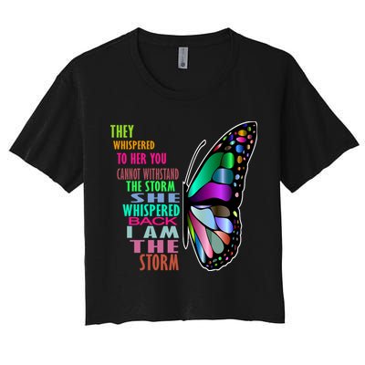 They Whispered To Her You Cannot Withstand The Storm Crop Top