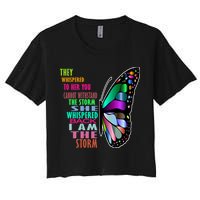 They Whispered To Her You Cannot Withstand The Storm Crop Top