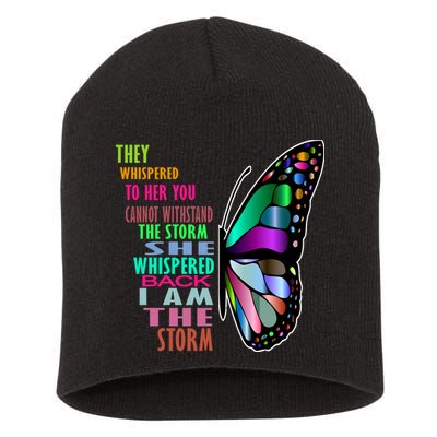 They Whispered To Her You Cannot Withstand The Storm Short Acrylic Beanie