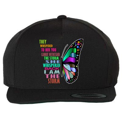 They Whispered To Her You Cannot Withstand The Storm Wool Snapback Cap