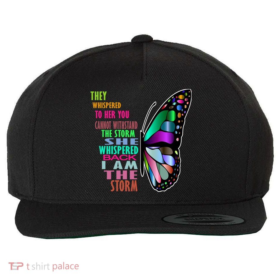 They Whispered To Her You Cannot Withstand The Storm Wool Snapback Cap