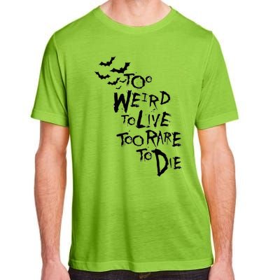 Too Weird To Live Rare To Die Hunter Thompson Adult ChromaSoft Performance T-Shirt