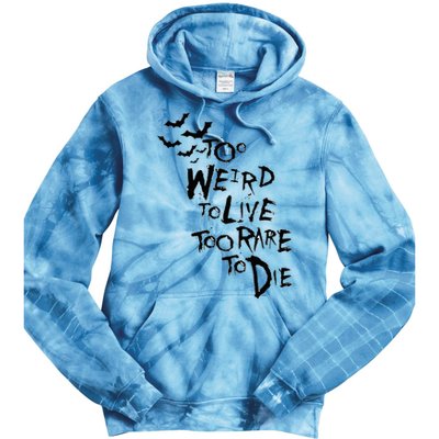 Too Weird To Live Rare To Die Hunter Thompson Tie Dye Hoodie