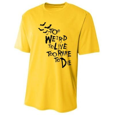 Too Weird To Live Rare To Die Hunter Thompson Performance Sprint T-Shirt