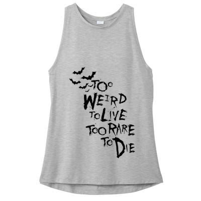 Too Weird To Live Rare To Die Hunter Thompson Ladies PosiCharge Tri-Blend Wicking Tank