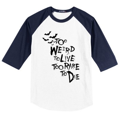 Too Weird To Live Rare To Die Hunter Thompson Baseball Sleeve Shirt