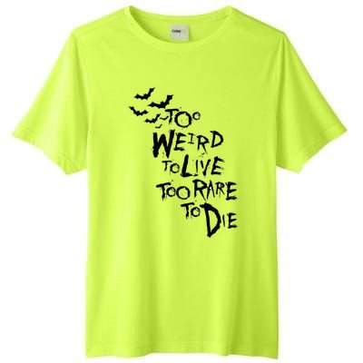 Too Weird To Live Rare To Die Hunter Thompson Tall Fusion ChromaSoft Performance T-Shirt