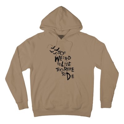 Too Weird To Live Rare To Die Hunter Thompson Hoodie