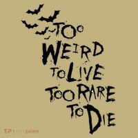 Too Weird To Live Rare To Die Hunter Thompson Cooling Performance Long Sleeve Crew