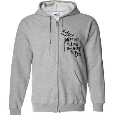 Too Weird To Live Rare To Die Hunter Thompson Full Zip Hoodie