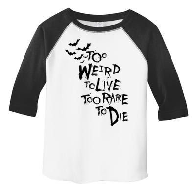 Too Weird To Live Rare To Die Hunter Thompson Toddler Fine Jersey T-Shirt