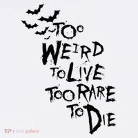 Too Weird To Live Rare To Die Hunter Thompson Tank Top