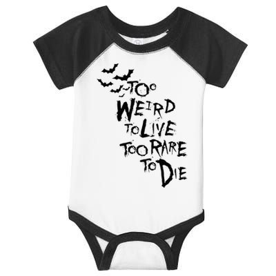Too Weird To Live Rare To Die Hunter Thompson Infant Baby Jersey Bodysuit