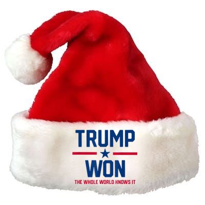 Trump Won The Whole World Knows It Premium Christmas Santa Hat