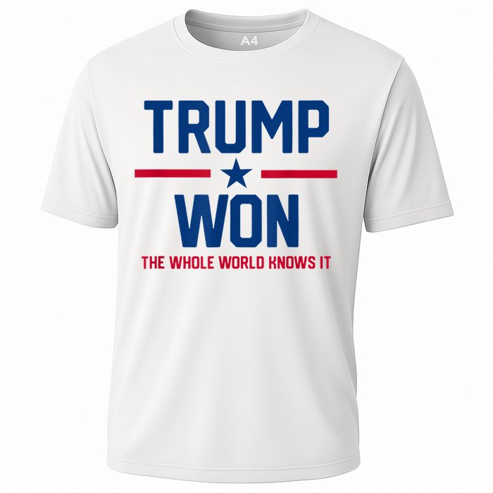 Trump Won The Whole World Knows It Cooling Performance Crew T-Shirt
