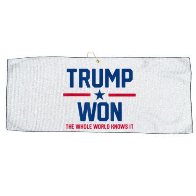 Trump Won The Whole World Knows It Large Microfiber Waffle Golf Towel