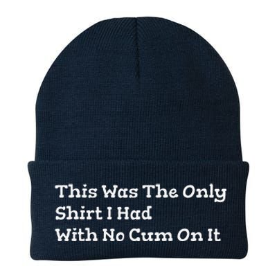 This Was The Onlyi Had With No Cum On It Funny Humor Knit Cap Winter Beanie