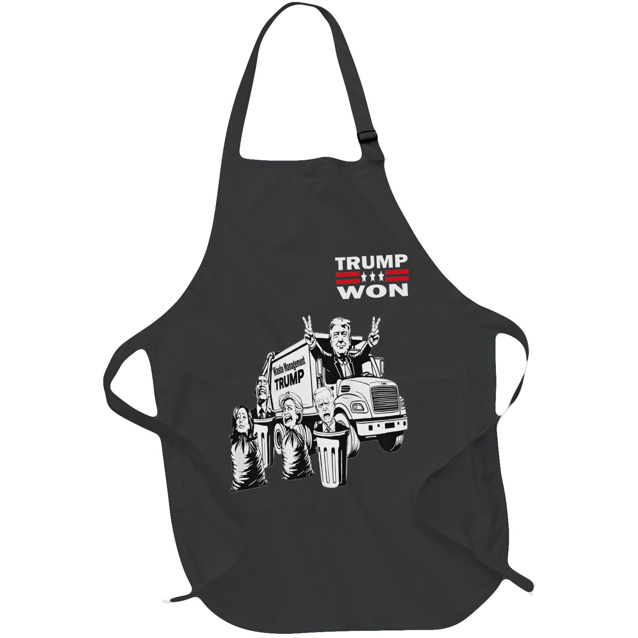 Trump Won Trump Waste Management Funny Trump Garbage Truck Apron
