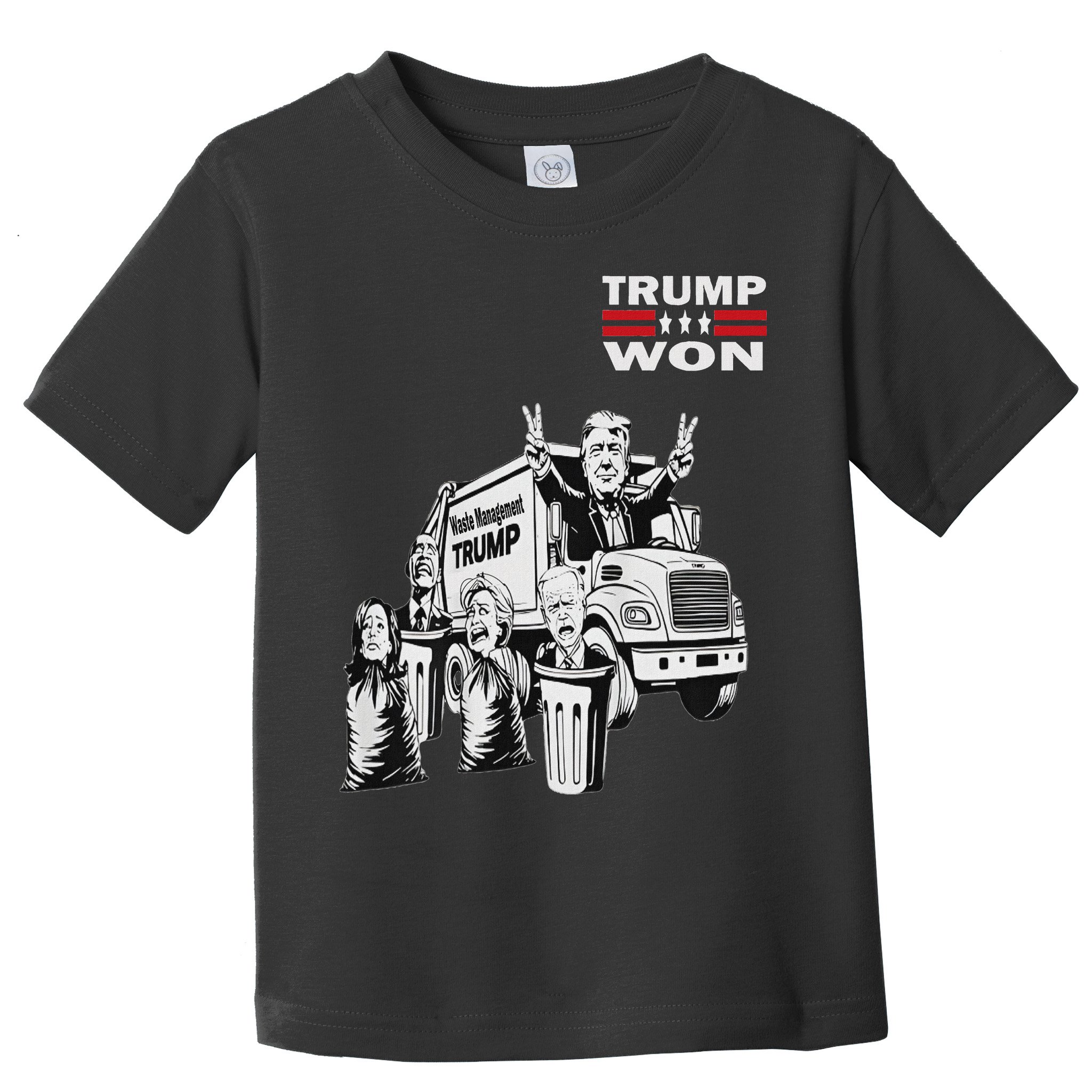 Trump Won Trump Waste Management Funny Trump Garbage Truck Toddler T-Shirt