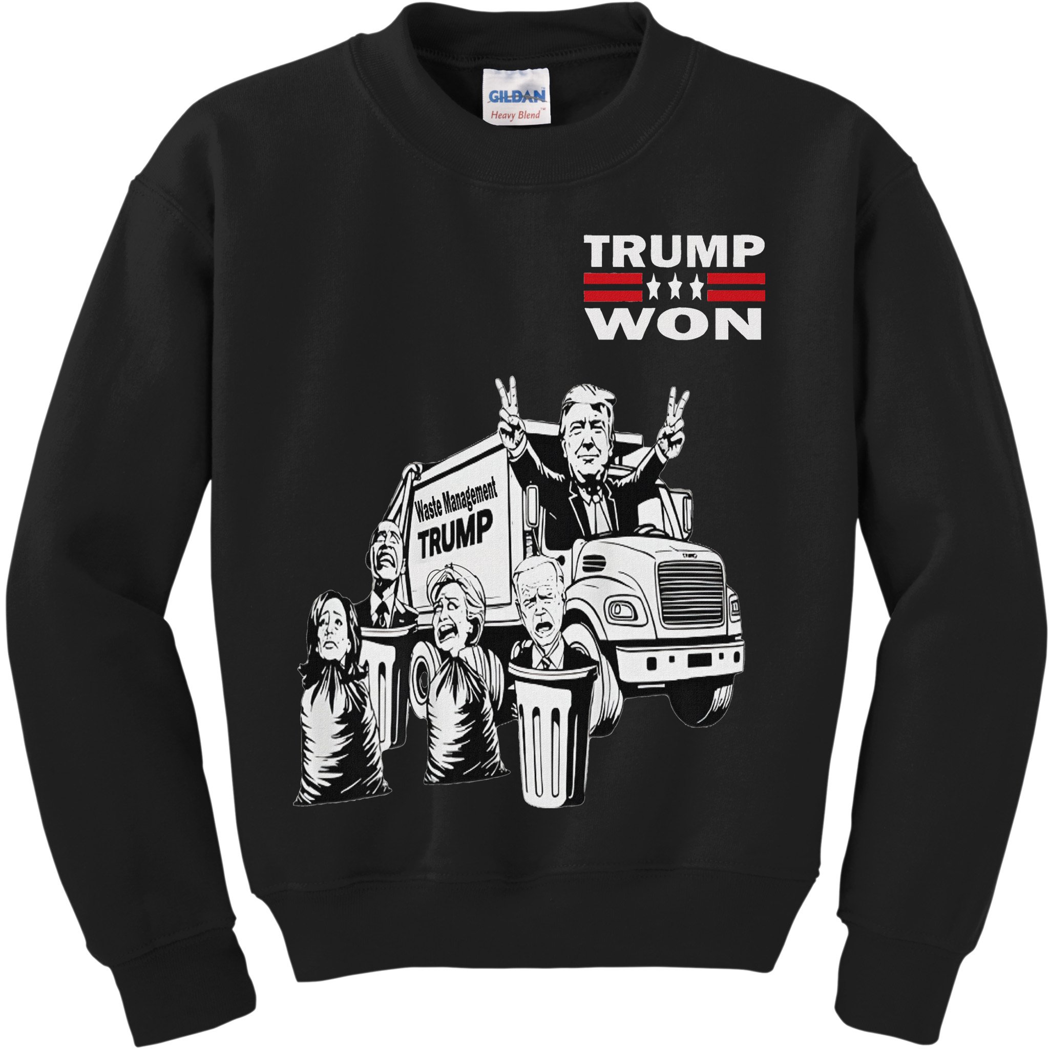 Trump Won Trump Waste Management Funny Trump Garbage Truck Kids Sweatshirt