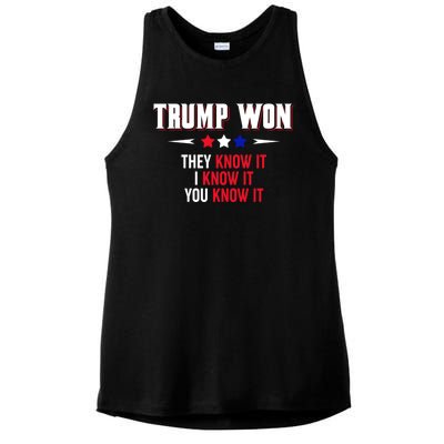 Trump Won They Know It I Know It You Know It Ladies PosiCharge Tri-Blend Wicking Tank