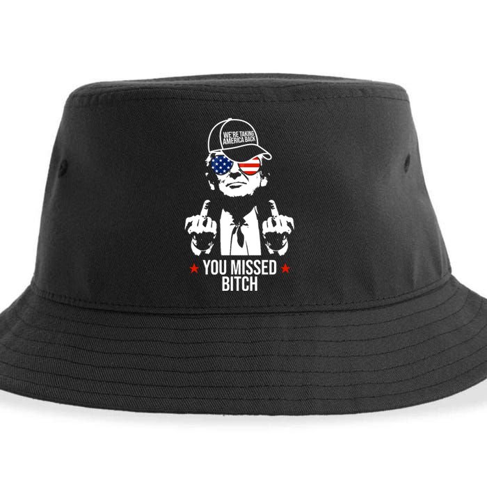 Trump Were Taking America Back You Missed Bitch Funny Sustainable Bucket Hat