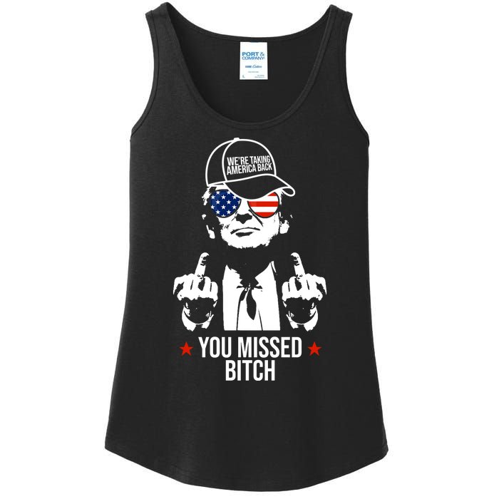 Trump Were Taking America Back You Missed Bitch Funny Ladies Essential Tank