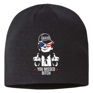 Trump Were Taking America Back You Missed Bitch Funny Sustainable Beanie