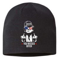 Trump Were Taking America Back You Missed Bitch Funny Sustainable Beanie