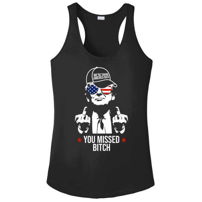 Trump Were Taking America Back You Missed Bitch Funny Ladies PosiCharge Competitor Racerback Tank