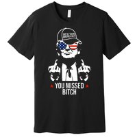 Trump Were Taking America Back You Missed Bitch Funny Premium T-Shirt