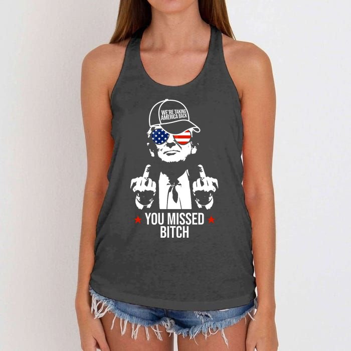 Trump Were Taking America Back You Missed Bitch Funny Women's Knotted Racerback Tank