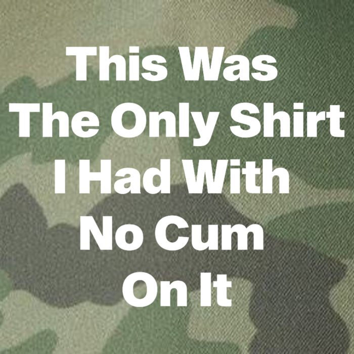 This Was The Only Shrt I Had With No Cum On It Funny Saying Legacy Tie Dye Trucker Hat