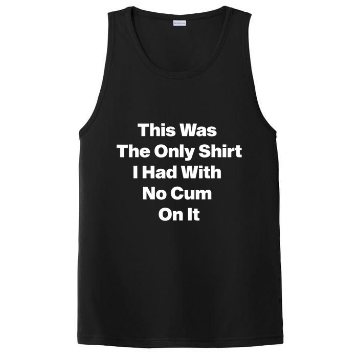 This Was The Only Shrt I Had With No Cum On It Funny Saying PosiCharge Competitor Tank