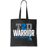 T2D Warrior Type 2 Diabetes Awareness Diabetic Tote Bag