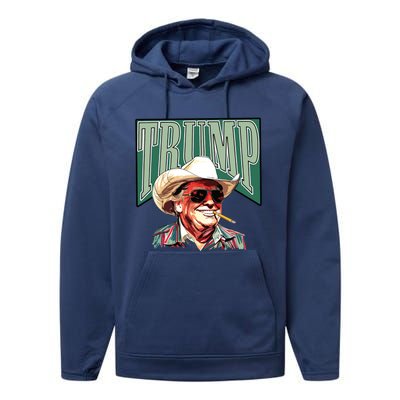 Trump Western Trump Cowboy Make America Great Trump Daddy Performance Fleece Hoodie