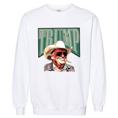 Trump Western Trump Cowboy Make America Great Trump Daddy Garment-Dyed Sweatshirt