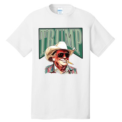 Trump Western Trump Cowboy Make America Great Trump Daddy Tall T-Shirt