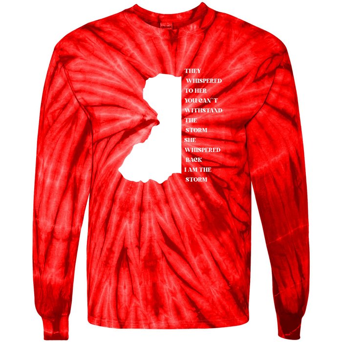 They Whispered To Her You Can't Withstand The Storm Black History Month Tie-Dye Long Sleeve Shirt