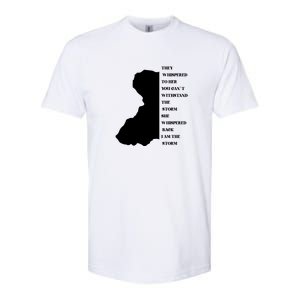 They Whispered To Her You Can't Withstand The Storm Black History Month Softstyle CVC T-Shirt