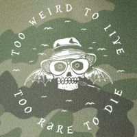 Too Weird To Live Too Rare To Die Legacy Tie Dye Trucker Hat