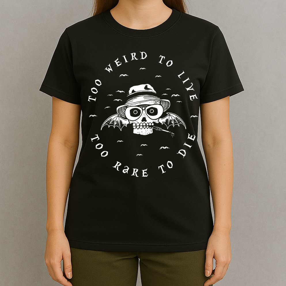 Too Weird To Live Too Rare To Die T-Shirt