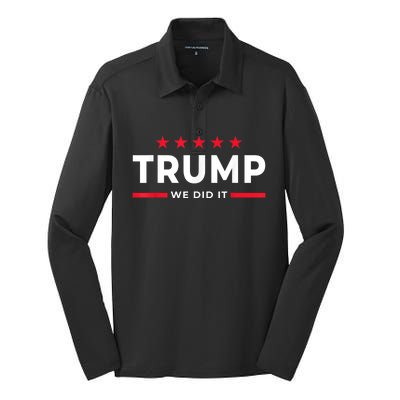 Trump Won Trump President Trump We Did It Daddys Home Silk Touch Performance Long Sleeve Polo