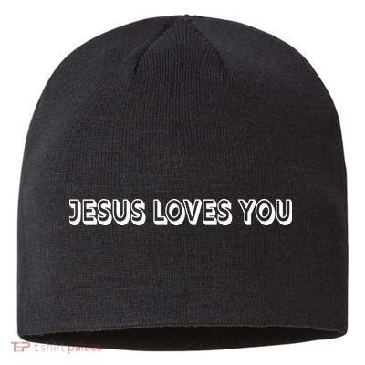 Top Words That Christians Say JESUS LOVES YOU Sustainable Beanie