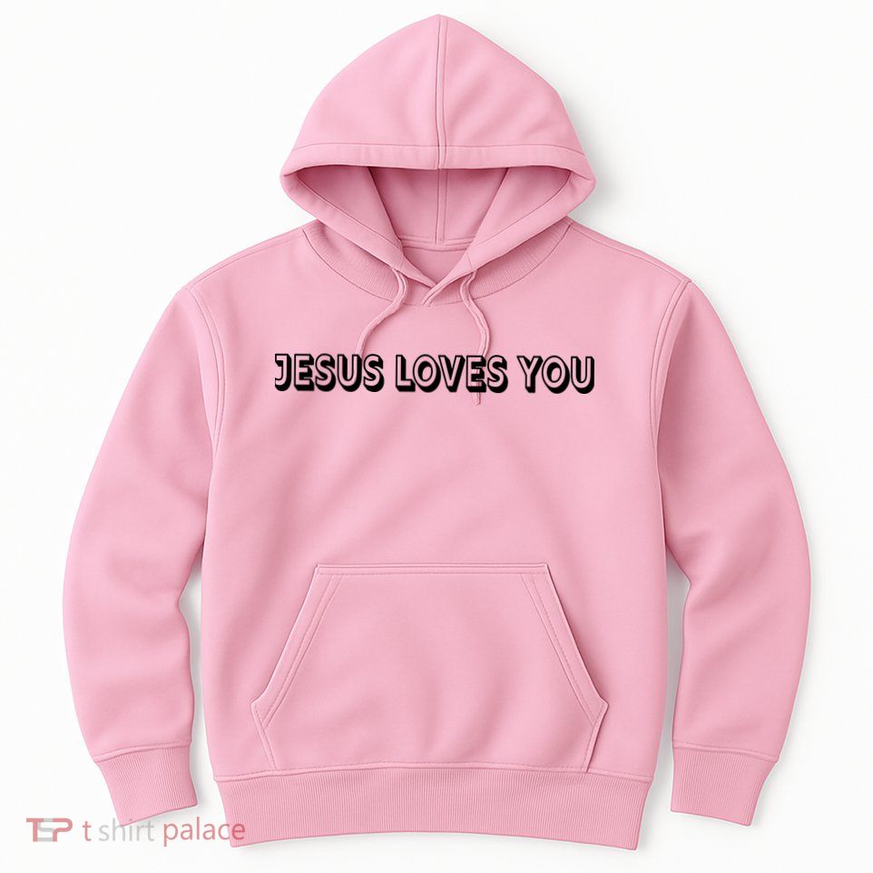 Top Words That Christians Say JESUS LOVES YOU Hoodie