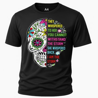 They whispered to her you cannot withstand the storm Skull Performance Shirt