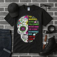 They whispered to her you cannot withstand the storm Skull Tall T-Shirt